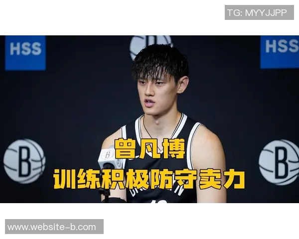 曾凡博加盟长岛篮网双向名额仍待填补